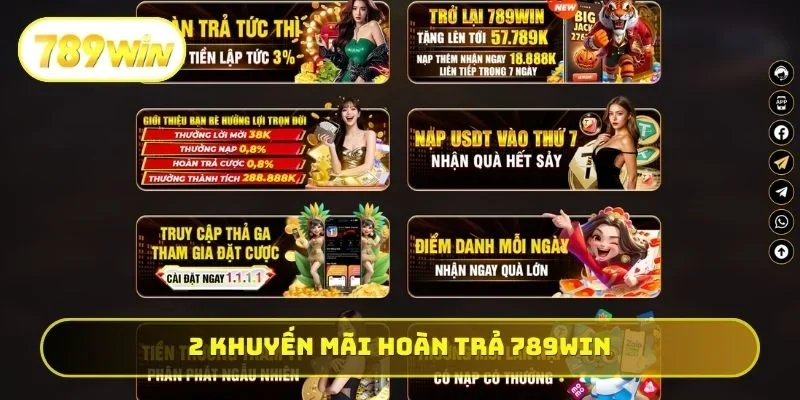 2 khuyến mãi hoàn trả 789WIN