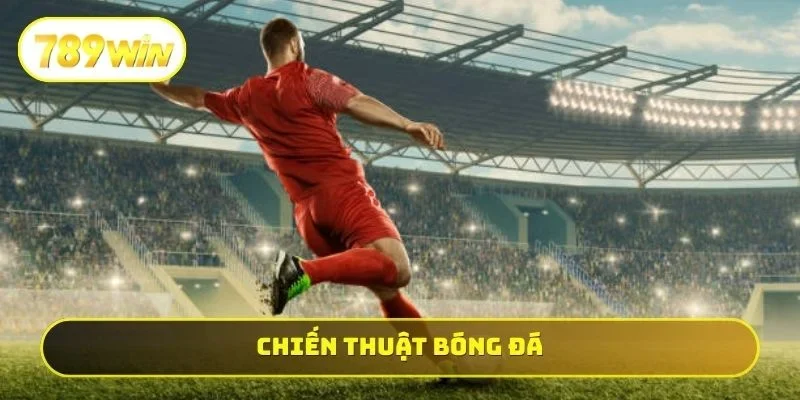 Chiến Thuật Bóng Đá