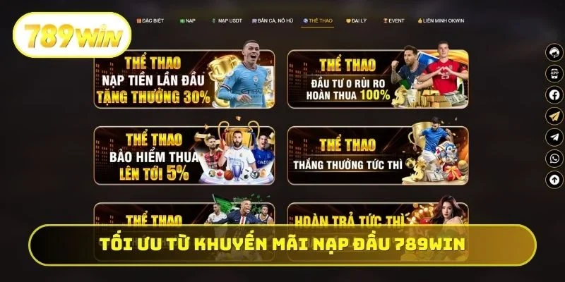 Tối ưu từ khuyến mãi nạp đầu 789WIN