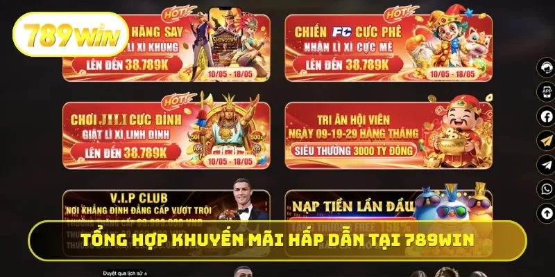 Tổng hợp khuyến mãi hấp dẫn tại 789WIN